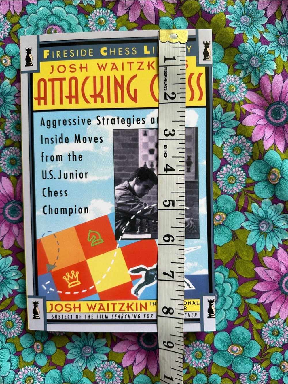 Josh Waitzkin Attacking Chess (Fireside Chess Library) - Blue & Yellow Cover